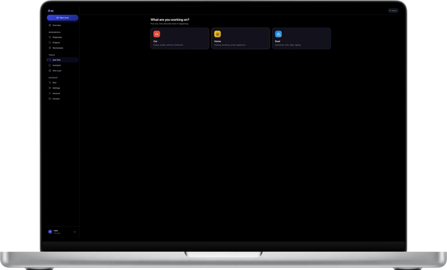 The Ask fixin screen — "What are you working on?" above three cards for Car, Home and Boat, each listing the systems it covers